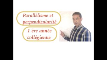 cours de parallélisme et perpendicularité 1er AC séance1