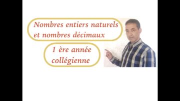 cours sur les nombres entiers naturels et les nombres décimaux 1er AC séance7