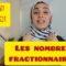 les nombres fractionnaires الأعداد الكسرية