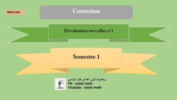 Maths 1AC correction devaluation surveiller n 1الاولى اعدادي خيار فرنسية مسار دولي رياضيات