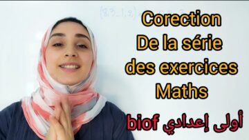 suite de la correction de la série des exercices de maths